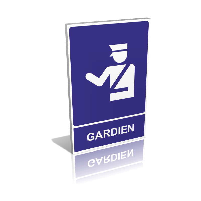 Panneau de signalisation gardien