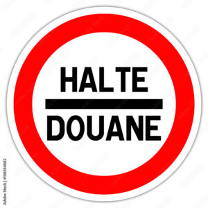 halt-douane Panneau Poste de Contrôle