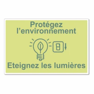 Panneau protégez l’environnement éteignez les lumières